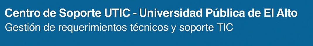 Centro de Soporte UPEA | Sistema de Tickets